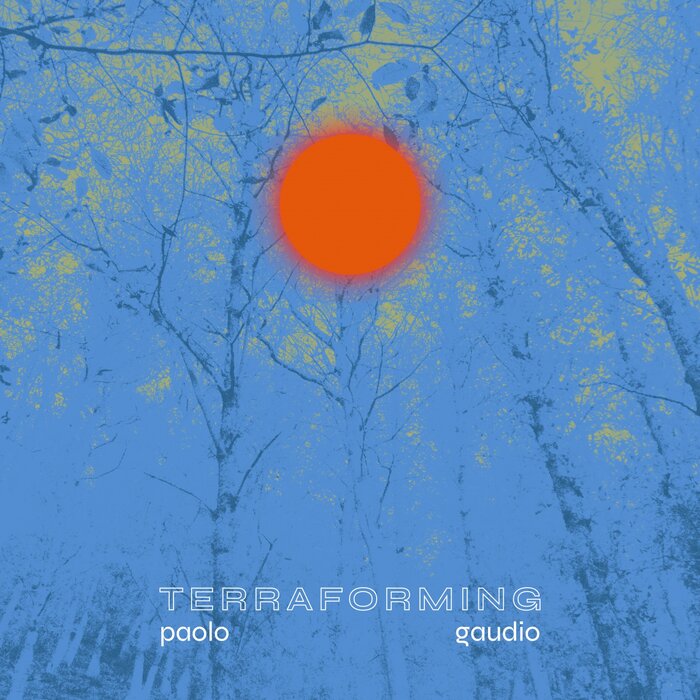 Terraforming - Paolo Gaudio ft Eda Marì