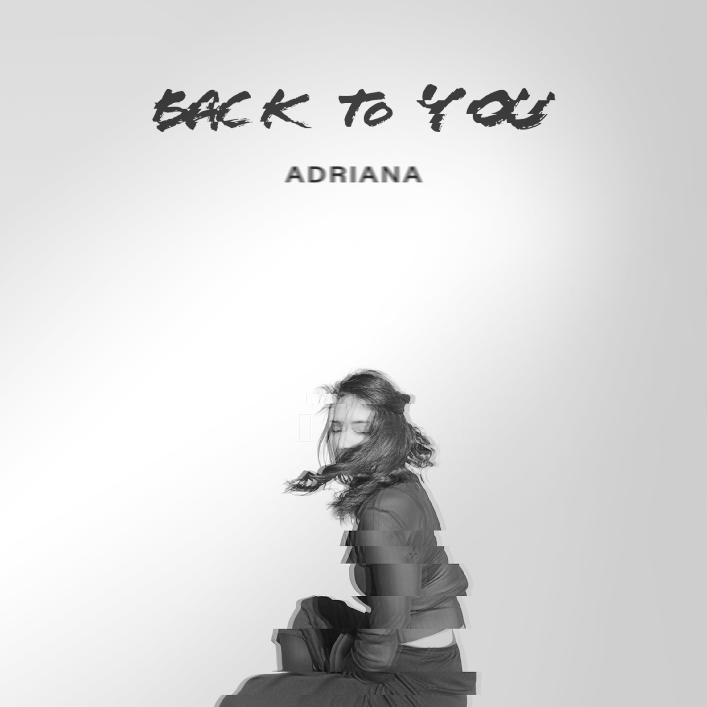 Back To You - Adriana